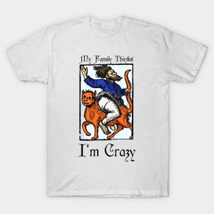 Medieval Crazy T-Shirt